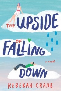Книга The Upside of Falling Down