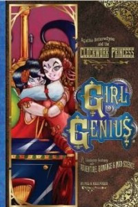 Книга Girl Genius Volume 5: Agatha Heterodyne and the Clockwork Princess