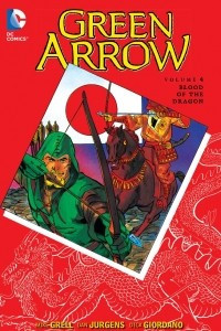 Книга Green Arrow Vol. 4: Blood of the Dragon