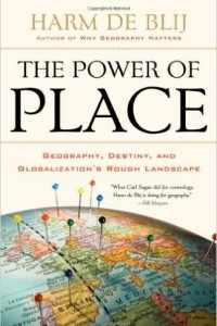 Книга The Power of Place: Geography, Destiny, and Globalization's Rough Landscape