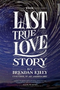 Книга The Last True Love Story