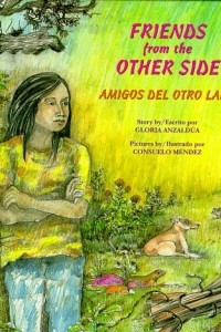 Книга Friends from the Other Side (Amigos del Otro Lado)