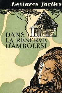 Книга Dans la reserve D'Ambolesi