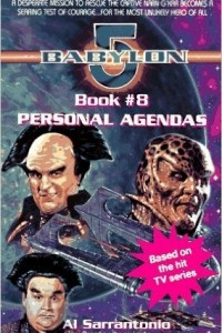 Книга Personal Agendas: Babylon 5, Book #8