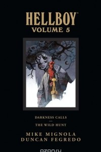 Книга Hellboy Library Edition, Volume 5: Darkness Calls and The Wild Hunt