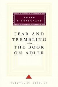 Книга Fear and Trembling and The Book on Adler