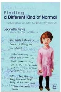 Книга Finding a Different Kind of Normal: Misadventures with Asperger Syndrome