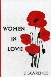 Книга Women in Love = Женщины в любви: роман на англ.яз