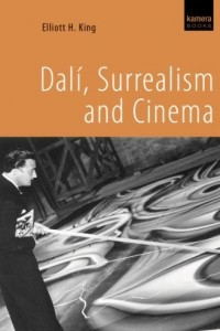 Книга Dali, Surrealism and Cinema