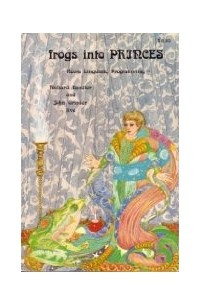 Книга Frogs into Princes: Neuro Linguistic Programming