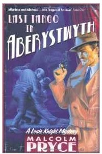 Книга Last Tango in Aberystwyth