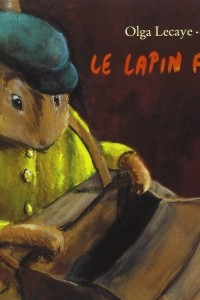 Книга Le Lapin facteur