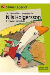 Книга Le Merveilleux Voyage de Nils Holgersson а travers la Suede