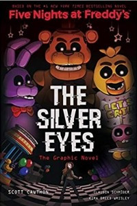 Книга The Silver Eyes (Five Nights at Freddy's Graphic Novel #1)