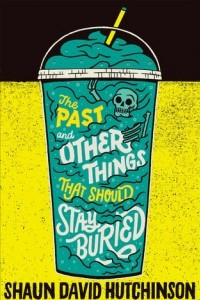Книга The Past and Other Things That Should Stay Buried