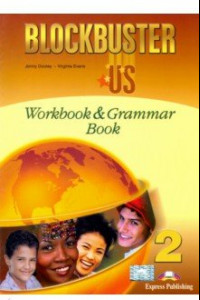 Книга Blockbuster US 2. Workbook & Grammar Book