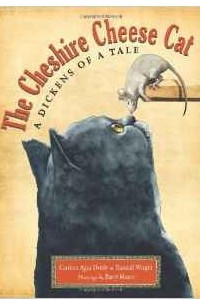 Книга The Cheshire Cheese Cat: A Dickens of a Tale