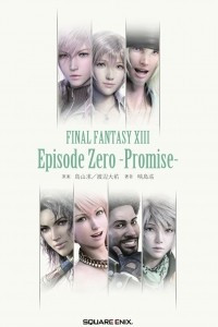 Книга Final Fantasy XIII: Episode Zero - Promise