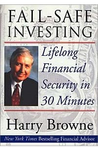 Книга Fail-Safe Investing: Lifelong Financial Security in 30 Minutes