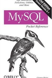 Книга MySQL Pocket Reference: SQL Functions and Utilities (Pocket Reference (O'Reilly))
