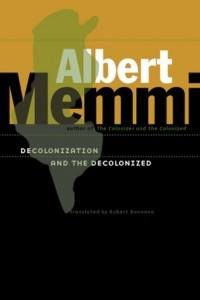 Книга Decolonization and the Decolonized