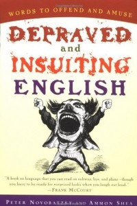 Книга Depraved and Insulting English