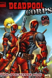 Книга Deadpool Corps - Volume 1: Pool-Pocalypse