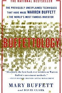 Книга Buffettology: The Previously Unexplained Techniques That Have Made Warren Buffett The World's Most Famous Investor