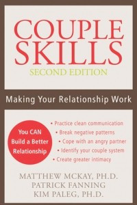 Книга Couple Skills: Making Your Relationship Work