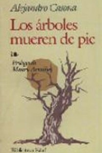 Книга Los Arbols Mueren De Pie