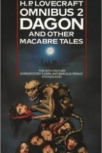 Книга Omnibus 2: Dagon and Other Macabre Tales