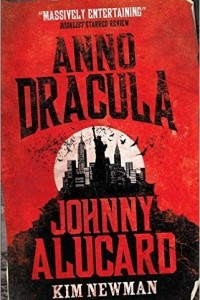 Книга Anno Dracula: Johnny Alucard
