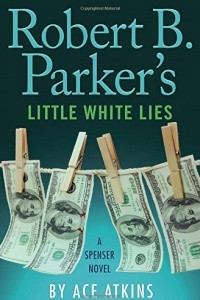 Книга Robert B. Parker's Little White Lies