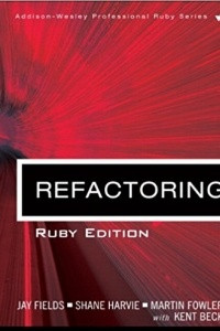 Книга Refactoring: Ruby Edition