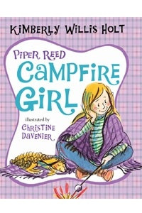 Книга PIPER REED - CAMPFIRE GIRL