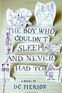 Книга The Boy Who Couldn't Sleep and Never Had to (Vintage Contemporaries)