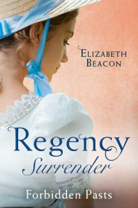 Книга Regency Surrender: Forbidden Pasts: Lord Laughraine's Summer Promise / Redemption of the Rake