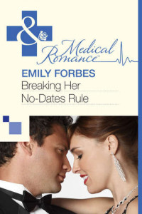 Книга Breaking Her No-Dates Rule