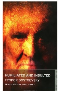 Humiliated and Insulted