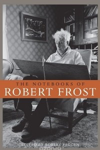 Книга The Notebooks of Robert Frost