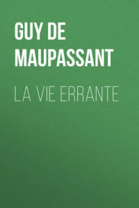 La vie errante