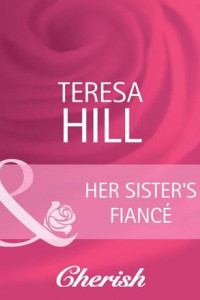 Книга Her Sister's Fiancé