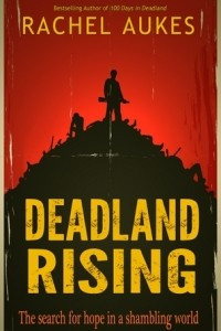 Книга Deadland Rising