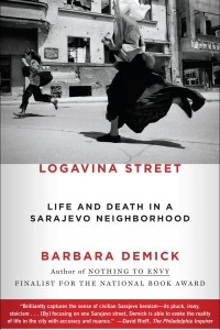 Книга Logavina Street: Life and Death in a Sarajevo Neighborhood