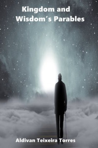 Книга Kingdom And Wisdom’s Parables