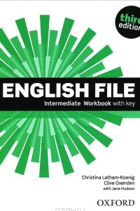 Книга English File: Intermediate: Workbook with Key