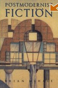 Postmodernist Fiction