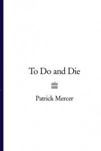 To Do and Die