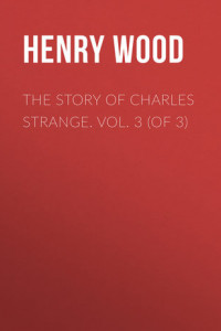 Книга The Story of Charles Strange. Vol. 3