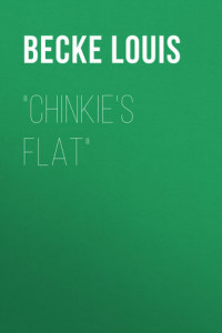"Chinkie's Flat"